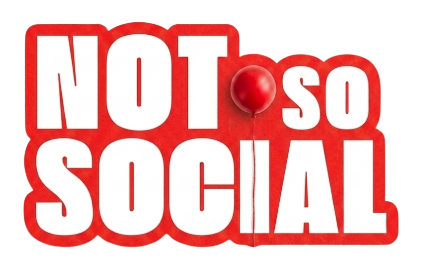 Not So Social